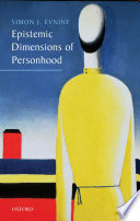 Epistemic dimensions of personhood /