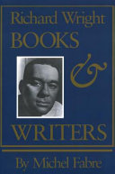 Richard Wright : books and writers /