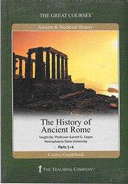 The history of ancient Rome Garrett G. Fagan.