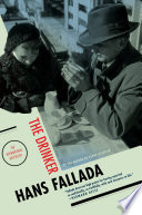 The drinker / Hans Fallada ; translated by Charlotte and A.L. LLoyd ; afterword by John Willet.