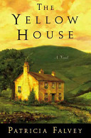 The yellow house : a novel /