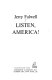 Listen, America! / Jerry Falwell.