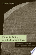 Romantic writing and the empire of signs periodical culture and post-Napoleonic authorship /