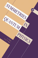 Symmetries in quantum physics /