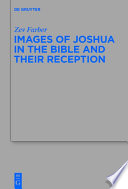 Images of Joshua in the Bible and their reception /