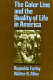 The color line and the quality of life in America / Reynolds Farley, Walter R. Allen for the National Committee for Research on the 1980 Census.