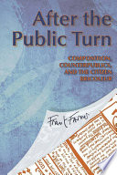 After the public turn : composition, counterpublics, and the citizen bricoleur /