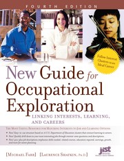 New guide for occupational exploration : linking interests, learning, and careers / Michael Farr, Laurence Shatkin.