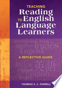 Teaching reading to English language learners : a reflective guide /