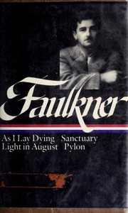Novels, 1930-1935 / William Faulkner ; [edited by Joseph Blotner and Noel Polk]