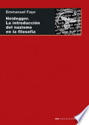 Heidegger : la introduccion del nazismo en filosofia: en torno a los cursos y seminarios de 1933-1935 /