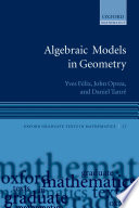 Algebraic models in geometry / Yves Félix, John Oprea, Daniel Tanré.