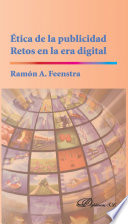 Etica de la publicidad : retos en la era digital /