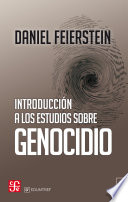 Introduccion a los estudios sobre genocidio /
