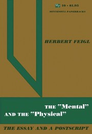 The "mental" and the "physical" : the essay and a postscript /
