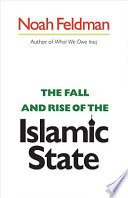 The fall and rise of the Islamic state /