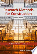 Research methods for construction / Richard Fellows, Anita Liu.