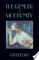 The gender of modernity /