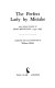 The perfect lady by mistake and other stories / by Feng Menglong (1574-1646) ; translated with an introd. by William Dolby.