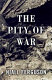 The pity of war /