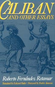 Caliban and other essays / Roberto Fernández Retamar ; translated by Edward Baker ; foreword by Fredric Jameson.