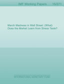 March madness in Wall Street : (what) does the market learn from stress tests? /
