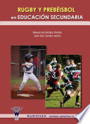 Rugby y prebeisbol en educacion secundaria /