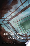 Liberal arts at the brink /