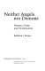 Neither angels nor demons : women, crime, and victimization / Kathleen J. Ferraro.