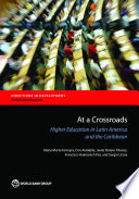 At a crossroads : higher education in Latin America and the Caribbean /
