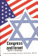 Congress and Israel : foreign aid decision-making in the House of Representatives, 1969-1976 / Marvin C. Feuerwerger.