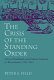 The crisis of the standing order : clerical intellectuals and cultural authority in Massachusetts, 1780-1833 / Peter S. Field.