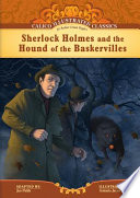 Sherlock Holmes and the hound of the Baskervilles /