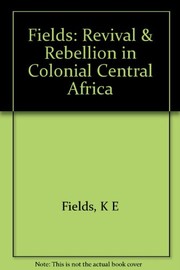 Revival and rebellion in colonial central Africa /