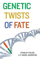 Genetic twists of fate /