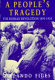 A people's tragedy : the Russian Revolution, 1891-1924 / Orlando Figes.