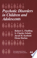 Psychotic disorders in children and adolescents /