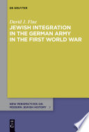 Jewish integration in the German army in the First World War David J. Fine.