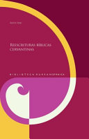 Reescrituras biblicas cervantinas /