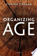 Organizing age