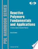 Reactive polymers fundamentals and applications a concise guide to industrial polymers /