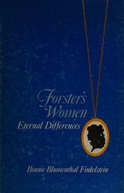 Forster's women: eternal differences.