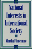 National interests in international society / Martha Finnemore.