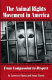 The animal rights movement in America : from compassion to respect /