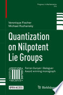 Quantization on Nilpotent Lie Groups