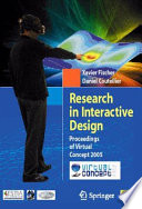 Research in interactive design : proceedings of virtual concept 2005 / Xavier Fischer, Daniel Coutellier.