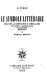 Le symbole littéraire : essai sur la signification du symbole chez Wagner, Baudelaire, Mallarmé, Bergson et Marcel Proust / E. Fiser.