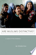 Are Muslims distinctive? : a look at the evidence /