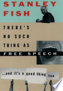There's no such thing as free speech, and it's a good thing too /