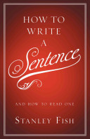 How to write a sentence : and how to read one /